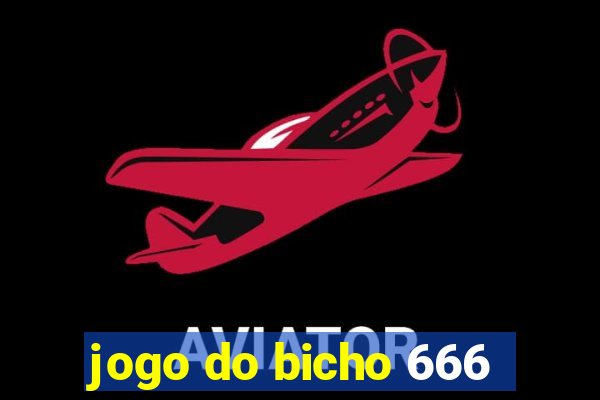 jogo do bicho 666